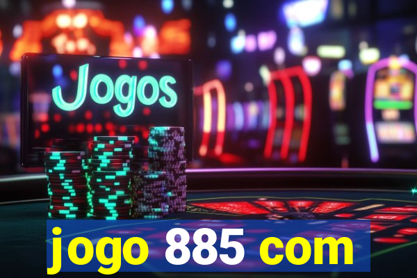 jogo 885 com